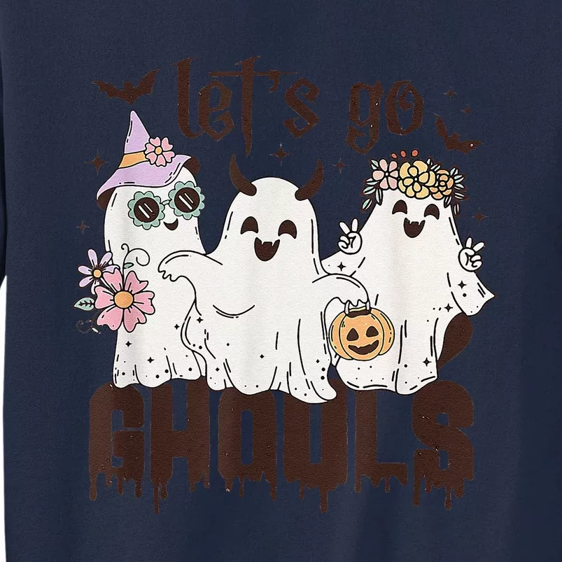 Funny LetS Go Ghouls Ghosts Halloween Pun Cute Retro Joke Tall Sweatshirt