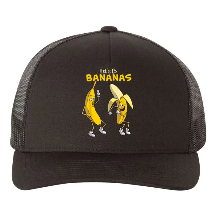 Funny Lets Go Bananas Gift Kids Boy Girl Cute Fruit Dance Yupoong Adult 5-Panel Trucker Hat