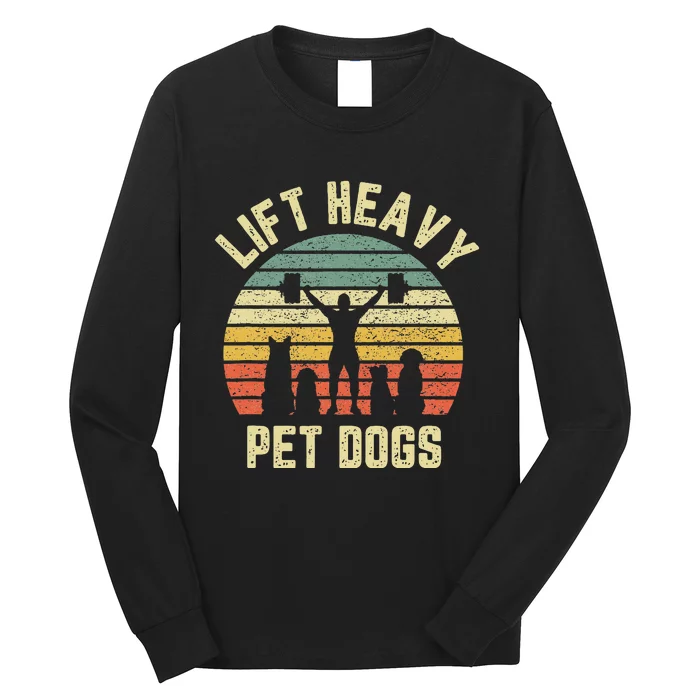 Funny Lift Heavy Pet Dogs Gym Fitness Weight Lifting Long Sleeve Shirt