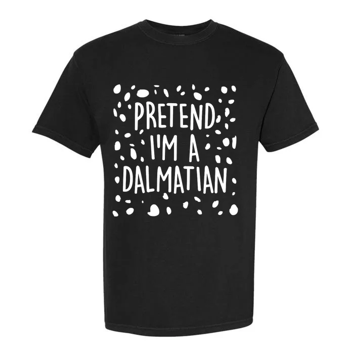 Funny Lazy Halloween Costume Pretend I'm A Dalmatian Garment-Dyed Heavyweight T-Shirt