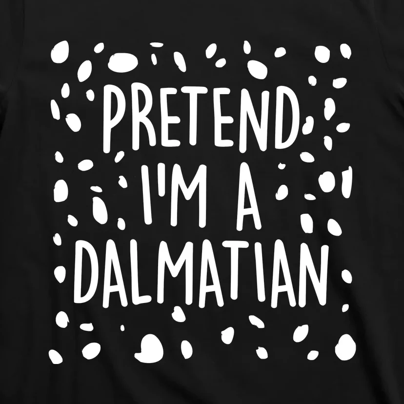 Funny Lazy Halloween Costume Pretend I'm A Dalmatian T-Shirt