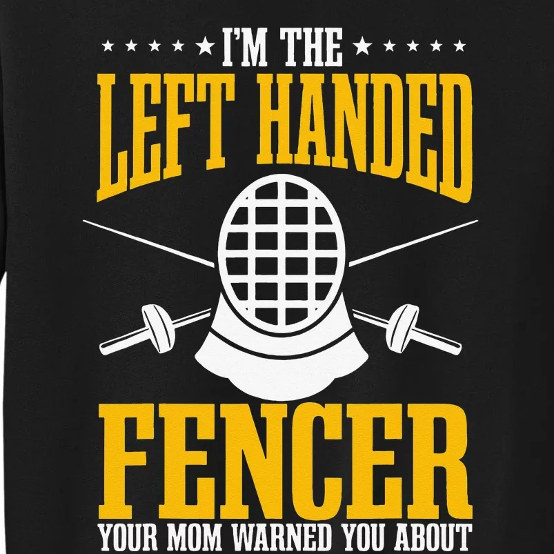 Fencing Left Handed Fencer Sport Fence Foil Epee Sabre Sweatshirt