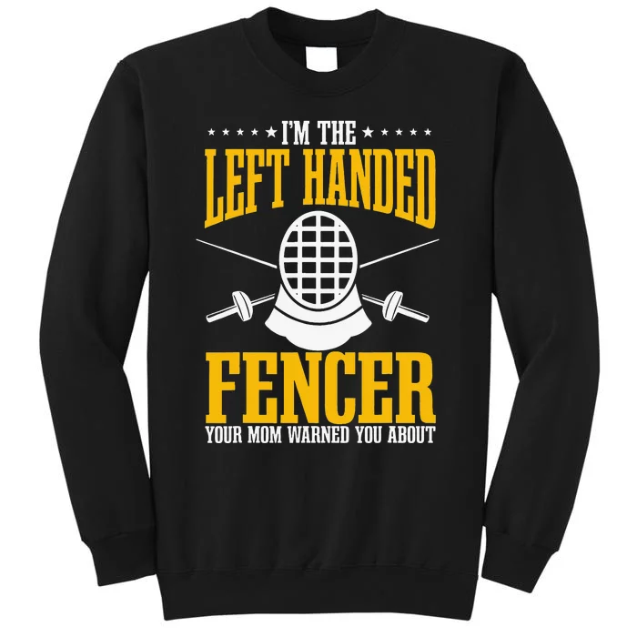 Fencing Left Handed Fencer Sport Fence Foil Epee Sabre Sweatshirt