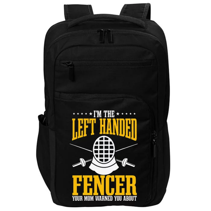 Fencing Left Handed Fencer Sport Fence Foil Epee Sabre Impact Tech Backpack