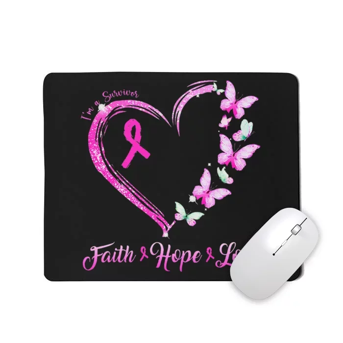 Faith Love Hope IM A Survivor Breast Cancer Awareness Mousepad