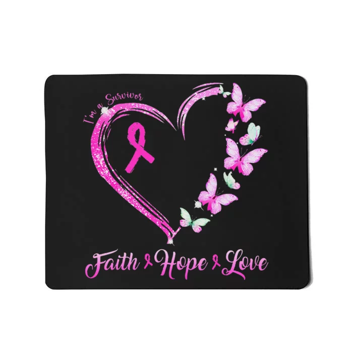 Faith Love Hope IM A Survivor Breast Cancer Awareness Mousepad