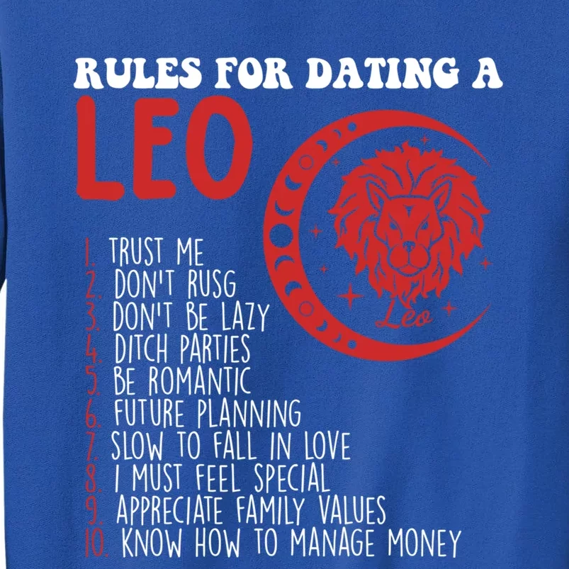 Funny Leo Horoscope Rules For Dating A Leo Zodiac Gift Tall Sweatshirt