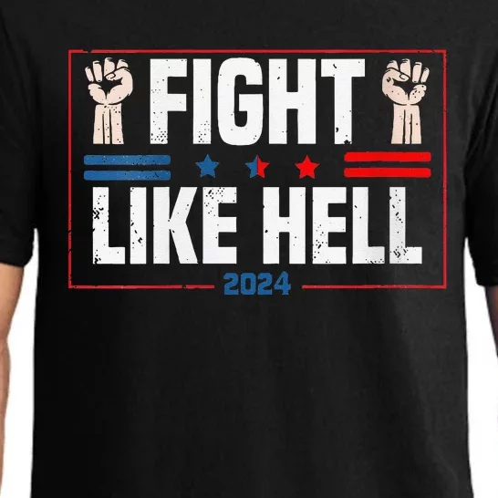 Fight Like Hell Trump 2024 Pajama Set