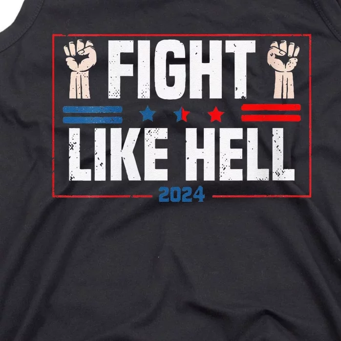 Fight Like Hell Trump 2024 Tank Top