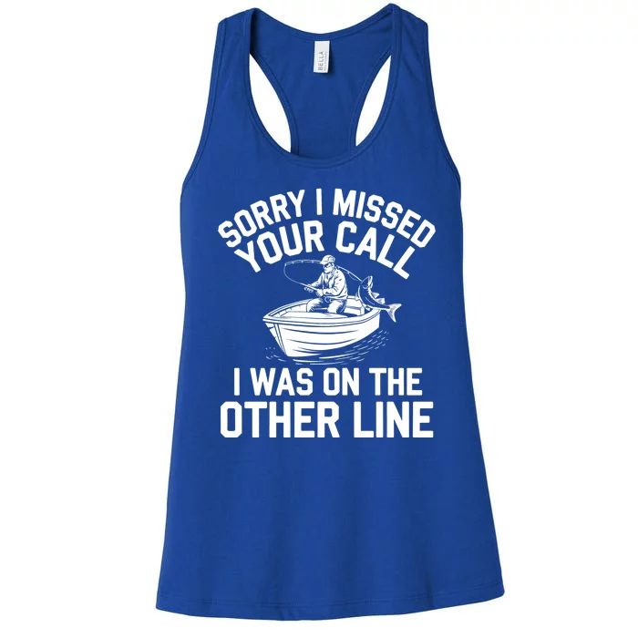 Fishing Lover Humor Novelty Funny Fisherman Women's Racerback Tank