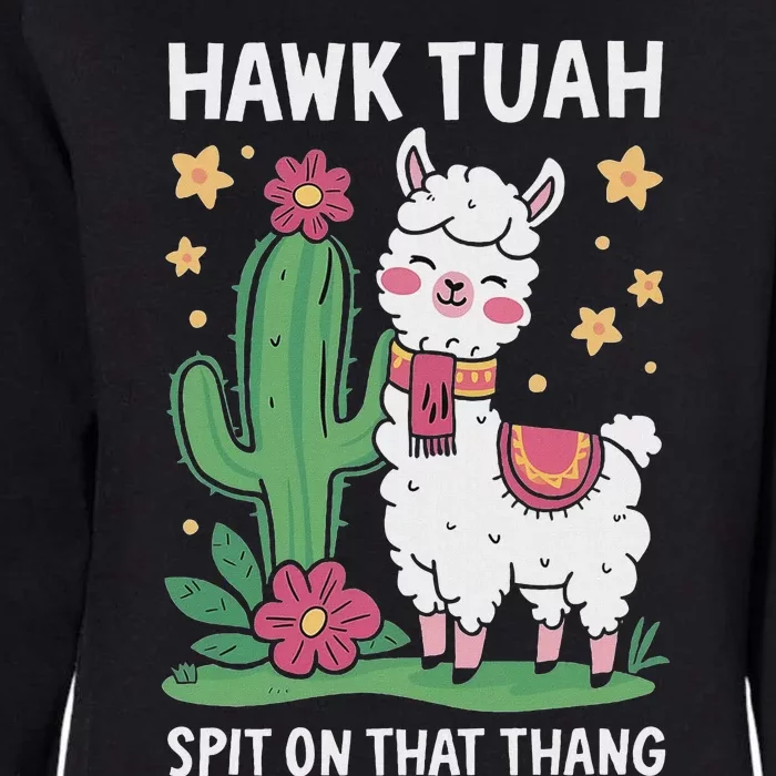 Funny Llama Hawk Tush Spit On That Thing Presidential Parody Womens California Wash Sweatshirt