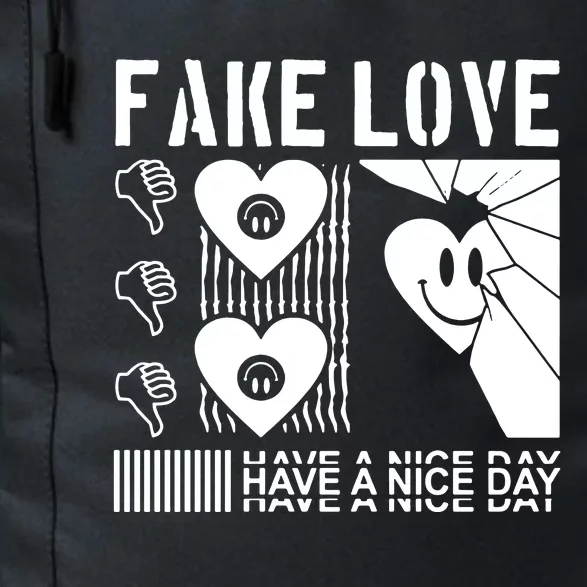 Fake Love Have A Nice Day Contemporary Daily Commute Backpack