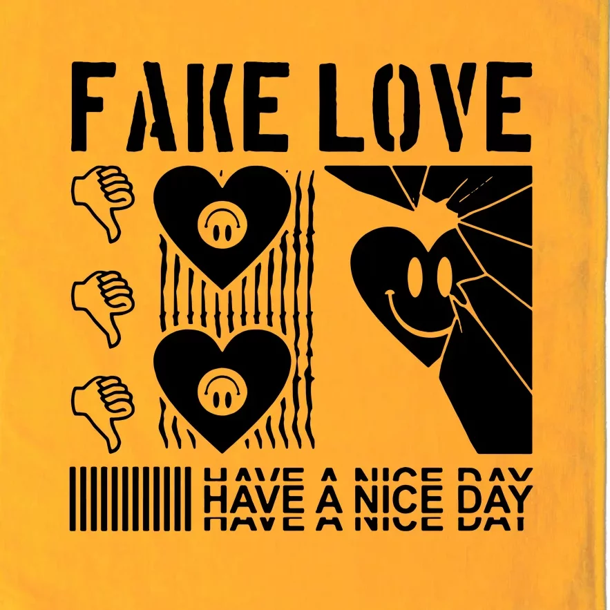 Fake Love Have A Nice Day Contemporary Platinum Collection Golf Towel