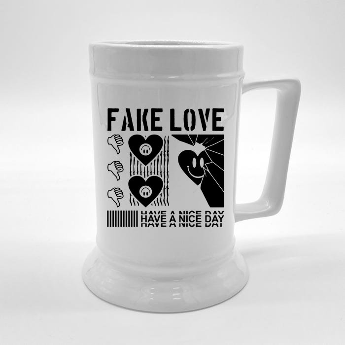 Fake Love Have A Nice Day Contemporary Front & Back Beer Stein