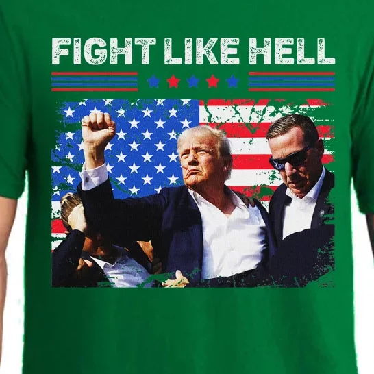 Fight Like Hell Trump Fight American Trump Stronger 2024 Pajama Set