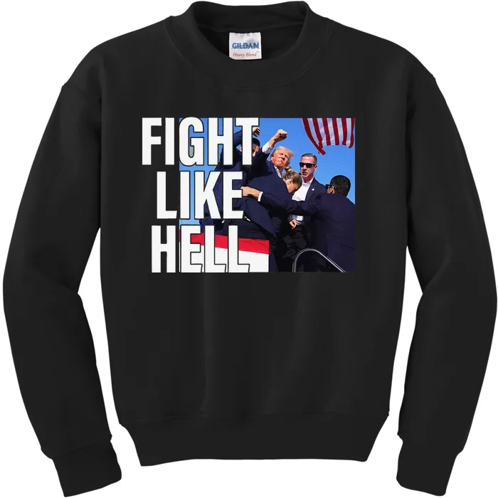 Fight Like Hell Trump 2024 Kids Sweatshirt