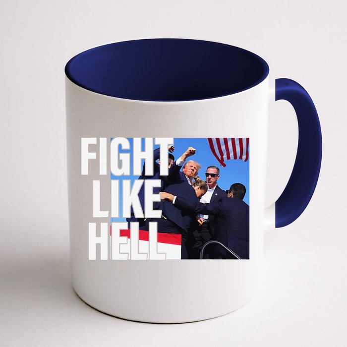 Fight Like Hell Trump 2024 Front & Back Coffee Mug