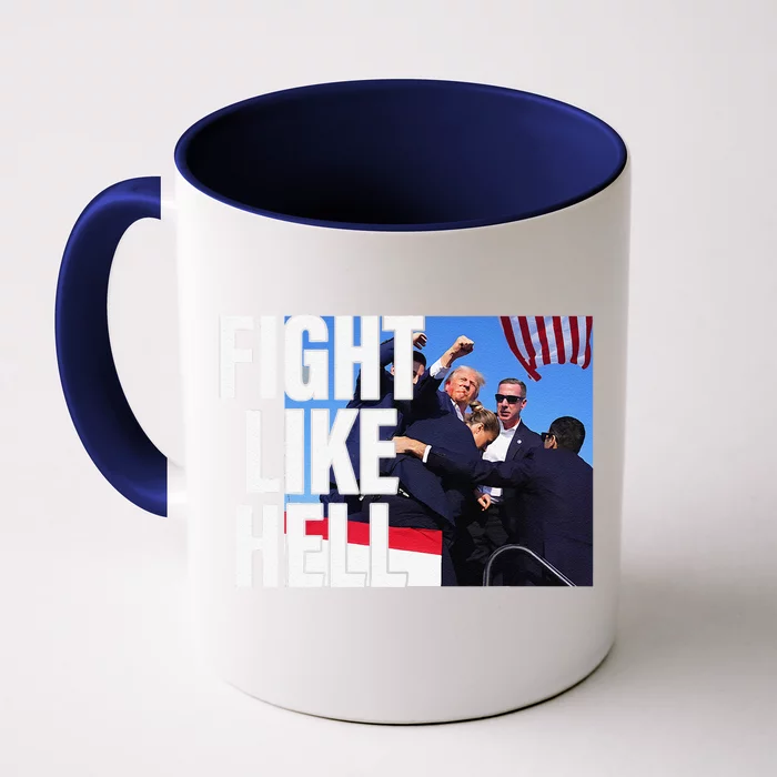 Fight Like Hell Trump 2024 Front & Back Coffee Mug