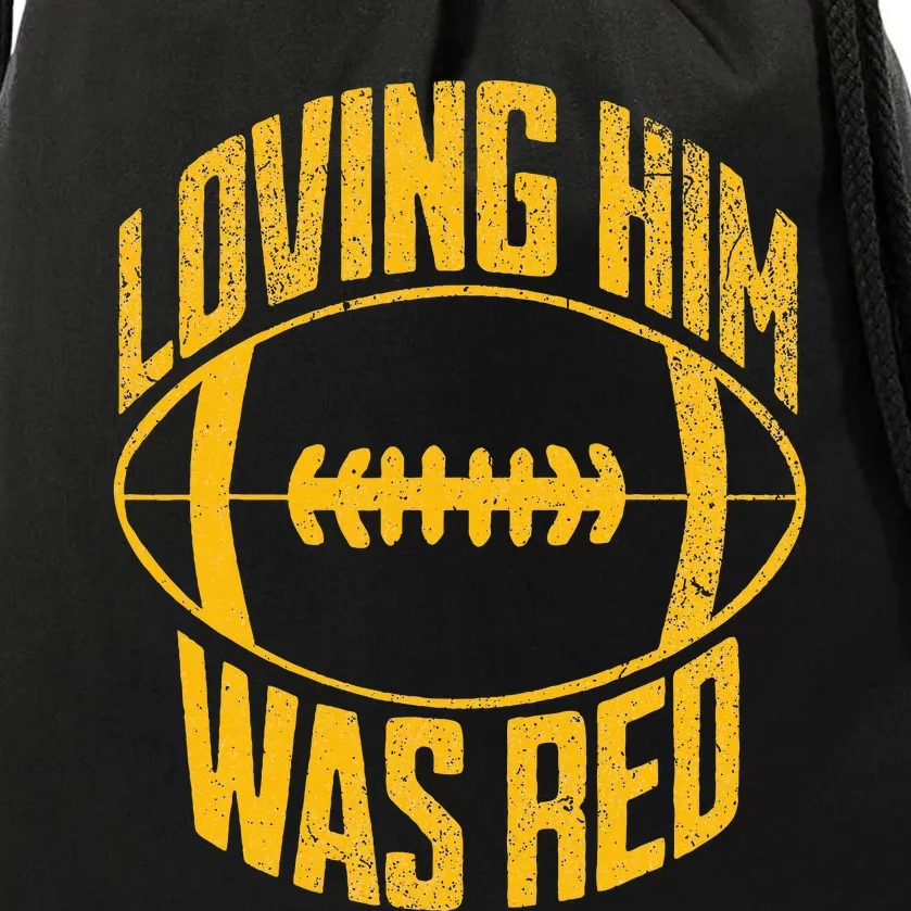 Funny Loving Him Was Red Retro Distressed Football Saying Drawstring Bag