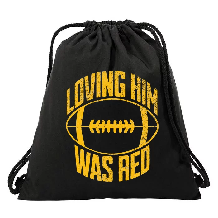 Funny Loving Him Was Red Retro Distressed Football Saying Drawstring Bag