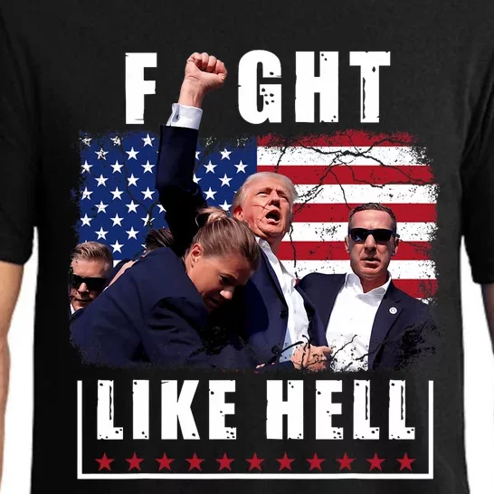 Fight Like Hell Trump Fight American Trump Stronger 2024 Pajama Set