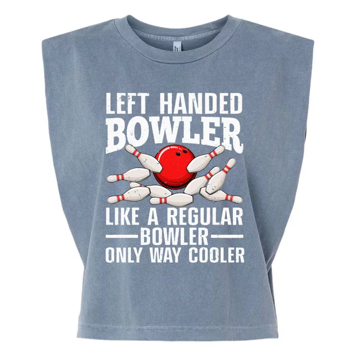 Funny Left Handed Bowler Design For Women Bowling Lovers Garment-Dyed Women's Muscle Tee