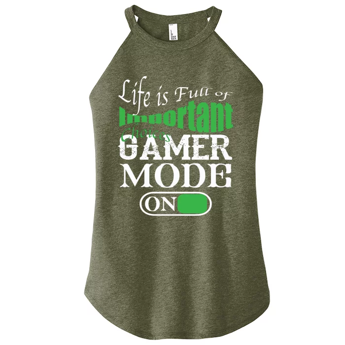 Funny Life Is Full Of Important Choices Gamer Mode On Gift Cool Gift Women’s Perfect Tri Rocker Tank