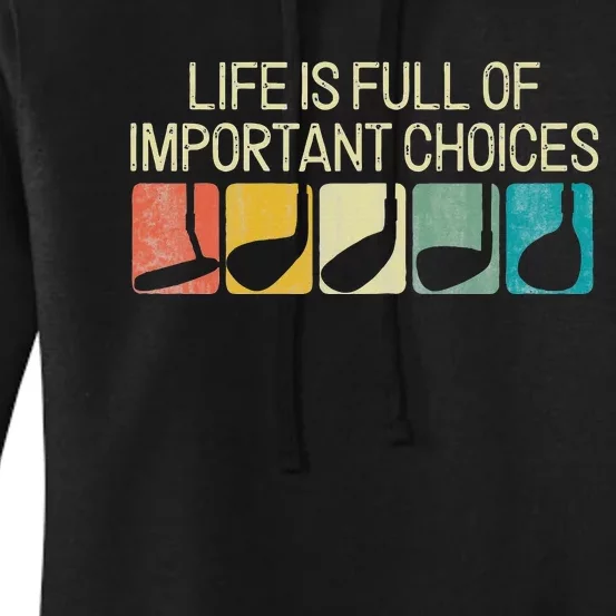 Funny Life Is Full Of Important Choices Women's Pullover Hoodie