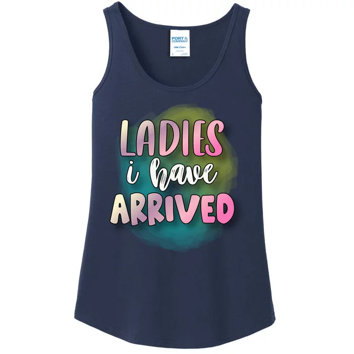 Funny Ladies I Have Arrived Cool Spray Paint Ladies Essential Tank