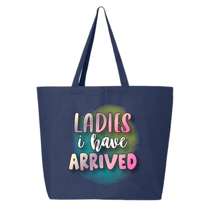 Funny Ladies I Have Arrived Cool Spray Paint 25L Jumbo Tote