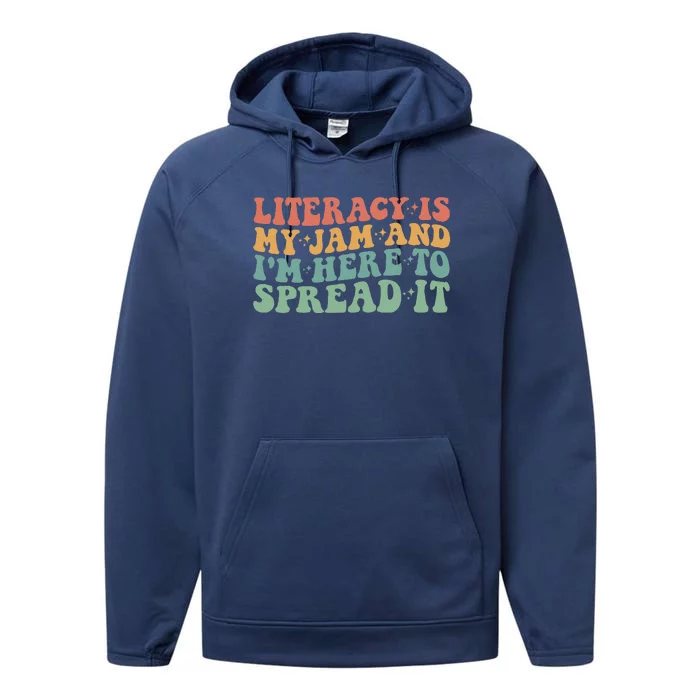 Funny Literacy Is My Jam And IM Here To Spread It Performance Fleece Hoodie