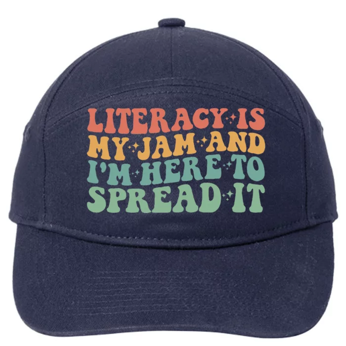 Funny Literacy Is My Jam And IM Here To Spread It 7-Panel Snapback Hat