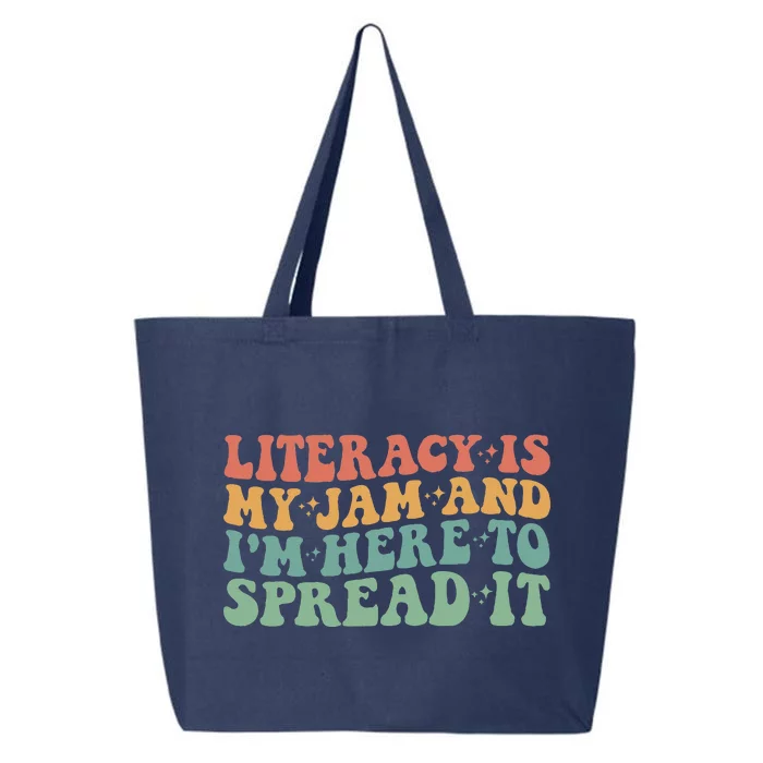 Funny Literacy Is My Jam And IM Here To Spread It 25L Jumbo Tote