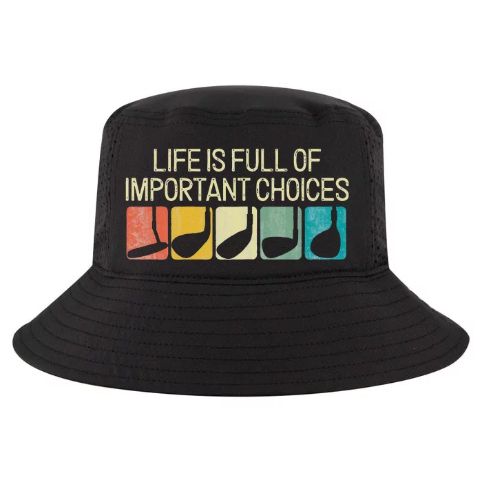 Funny Life Is Full Of Important Choices Cool Comfort Performance Bucket Hat