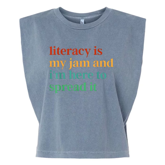 Funny Literacy Is My Jam And IM Here To Spread It Garment-Dyed Women's Muscle Tee