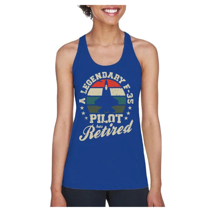 F35 Lightning Ii Jet Legendary Pilot Has Retired Veteran Funny Gift Women's Racerback Tank