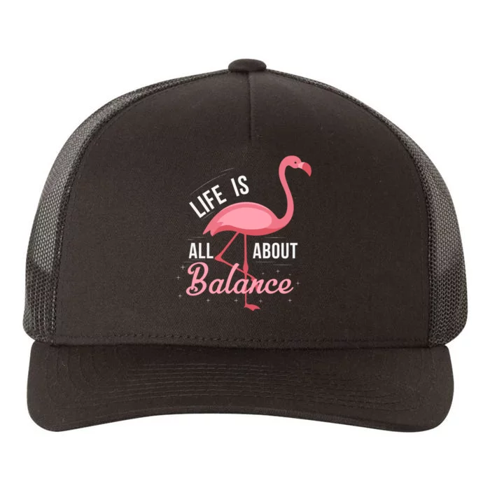 Flamingo Life Is All About Balance Yupoong Adult 5-Panel Trucker Hat