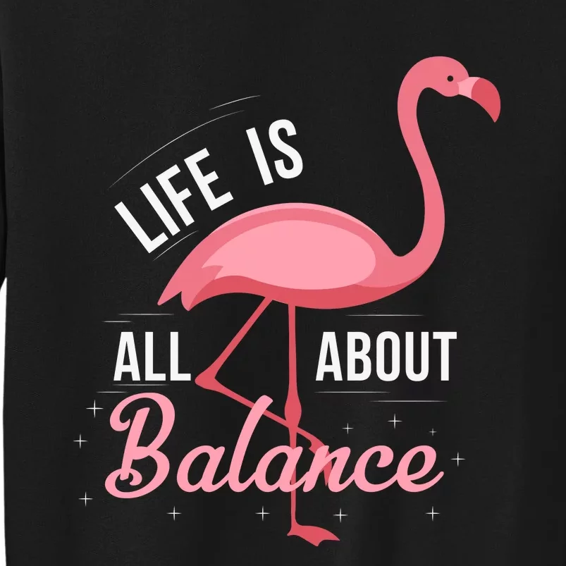 Flamingo Life Is All About Balance Sweatshirt