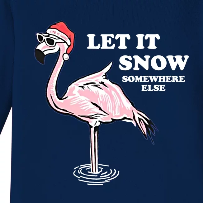 Flamingo Let It Snow Somewhere Else Christmas Cool Gift Baby Long Sleeve Bodysuit