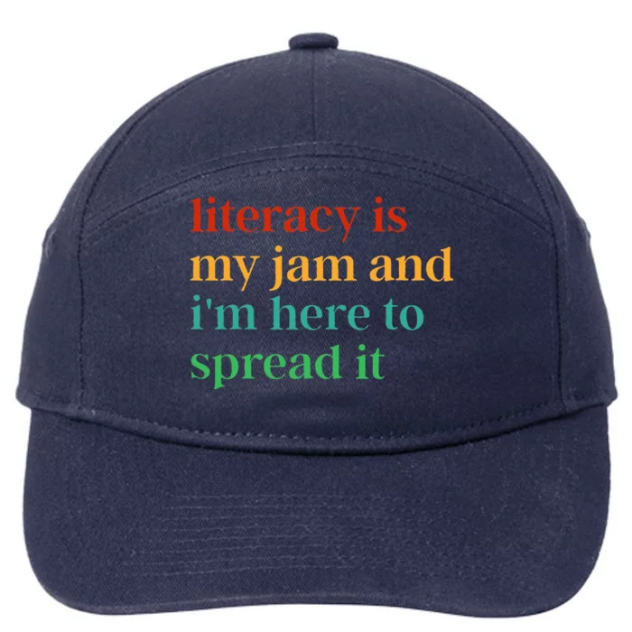 Funny Literacy Is My Jam And IM Here To Spread It 7-Panel Snapback Hat