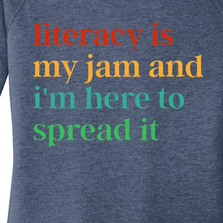 Funny Literacy Is My Jam And IM Here To Spread It Women's Perfect Tri Tunic Long Sleeve Shirt