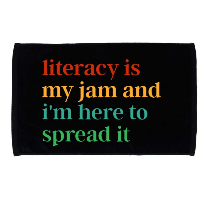 Funny Literacy Is My Jam And IM Here To Spread It Microfiber Hand Towel