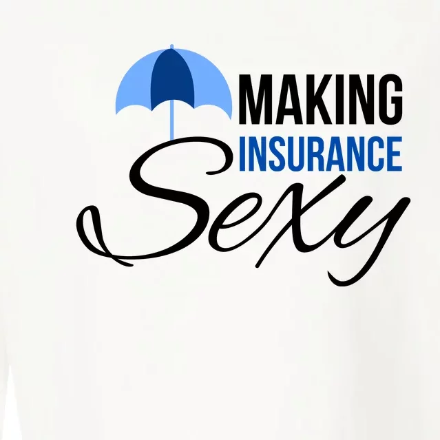 Funny Life Insurance Sales Making Life Insurance Sexy Cropped Pullover Crew