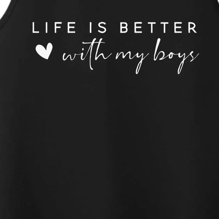 Funny Life Is Better With My Boyss Performance Tank