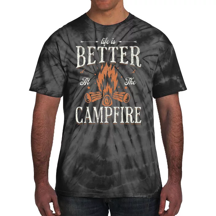 Funny Life Is Better At The Campfire Vintage Camping Camper Tie-Dye T-Shirt