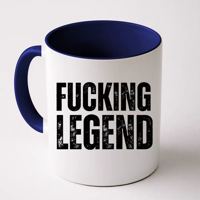 Fucking Legend Internet Social Media Insta Trending Front & Back Coffee Mug