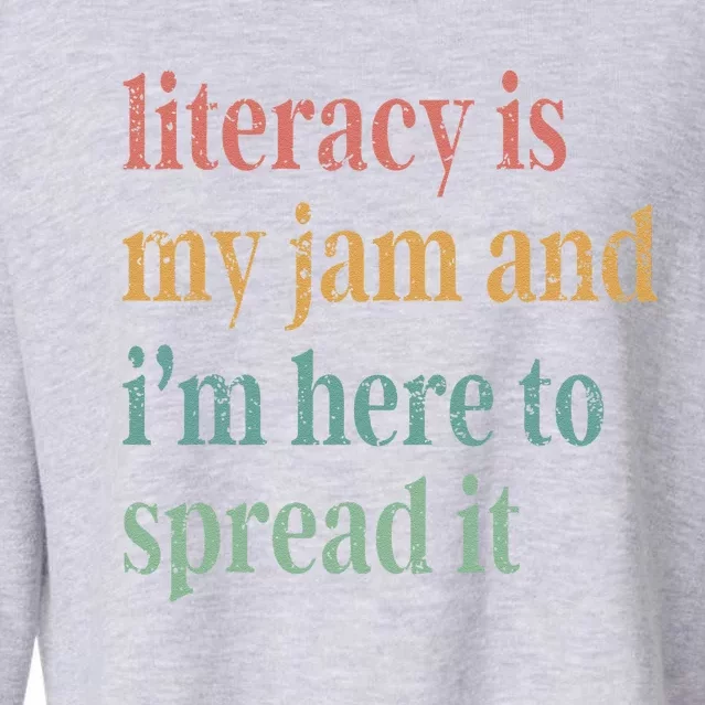 Funny Literacy Is My Jam And IM Here To Spread It Cropped Pullover Crew