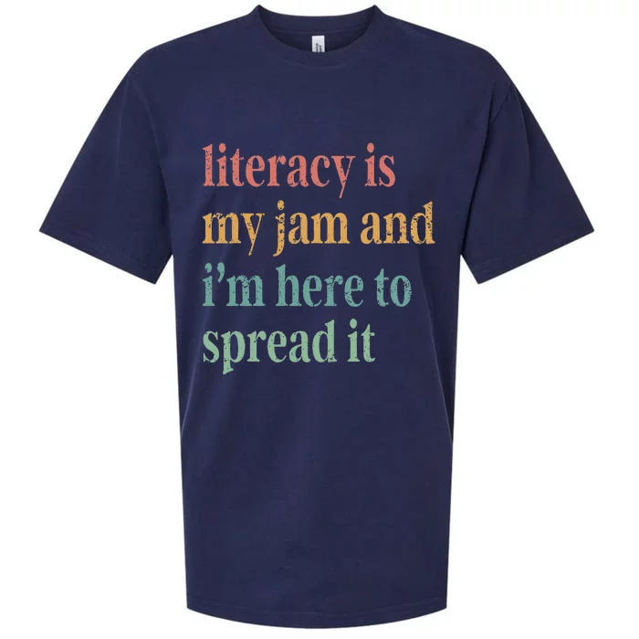 Funny Literacy Is My Jam And IM Here To Spread It Sueded Cloud Jersey T-Shirt