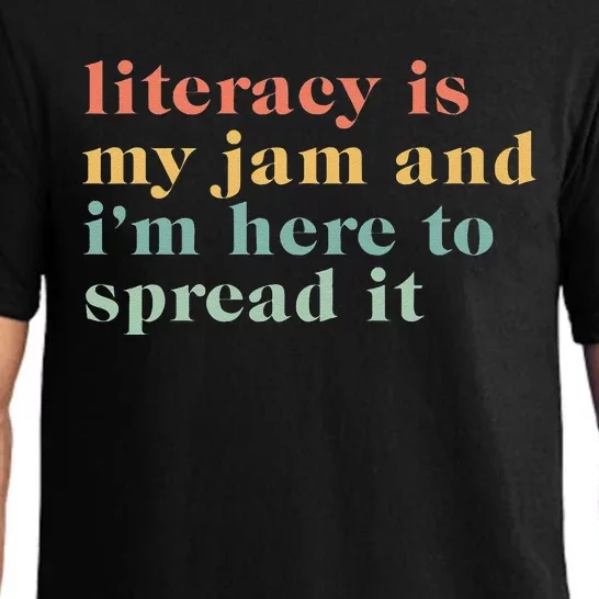 Funny Literacy Is My Jam And IM Here To Spread It Pajama Set