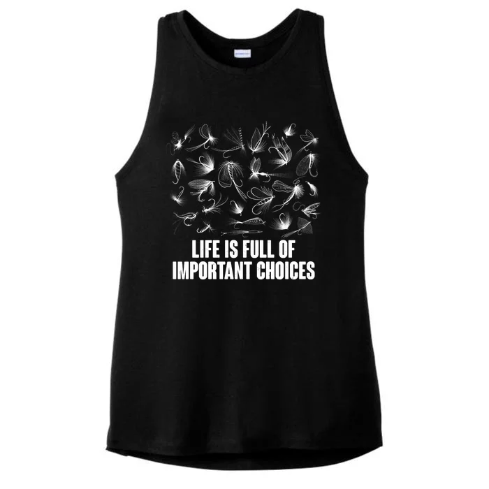 Funny Life Is Full Of Important Choices Fly Fishing Lures Ladies Tri-Blend Wicking Tank